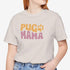 Pug Mom Tee -  Pug T- Shirt for Women